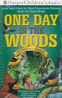 One Day in the Woods Audio