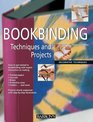 Bookbinding Techniques and Projects (Decorative Techniques Series)