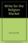 Write for the Religion Market