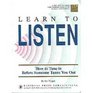 Learn to Listen: How to Tune in Before Someone Tunes You Out (Communication)