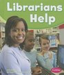 Librarians Help