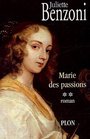 Marie des passions Tome 2