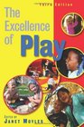 The Excellence of Play