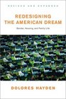 Redesigning the American Dream Gender Housing and Family Life