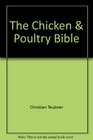 The Chicken  Poultry Bible