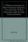 17 Effective Activities for New Chemistry Teachers Fun and Easy To Run Chemistry Labs for High School Students