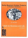 Rocky Mountain Outdoor Products A Business Adventure For Use with Math for Business and Life