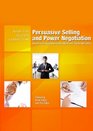 Persuasive Selling and Power Negotiation Develop Unstoppable Sales Skills and Close ANY Deal