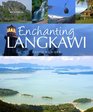 Enchanting Langkawi