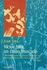 Victor Jara Canto Truncado