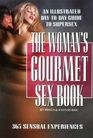 The Woman's Gourmet Sex Book 365 Sensual Experiences