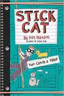 Stick Cat Two Catch a Thief