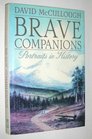 Brave Companions: Portraits in History