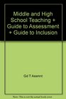Middle And High School Teaching Plus Guide To Assessment And Guide To Inclusion