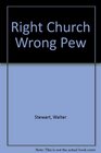Right Church Wrong Pew