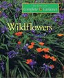 Wildflowers (Time-Life Complete Gardener)