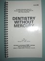 Dentistry Without Mercury