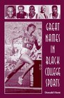 Great Names in Black College Sports