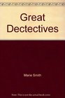 GREAT DETECTIVES