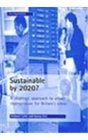 Sustainable by 2020 A Strategic Approach to Urban Regeneration for Britain's Cities