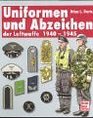 Uniformen und Abzeichen der Luftwaffe 1940  1945