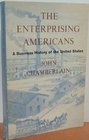 The Enterprising Americans a Business History of the United States