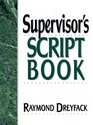 Supervisor's Script Book