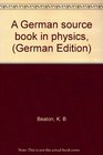 A German source book in physics