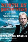 North by Northwestern A Seafaring Family on Deadly Alaskan Waters