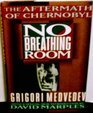 No Breathing Room The Aftermath of Chernobyl