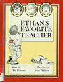 Ethan's Favorite Teacher