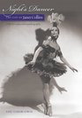 Night's Dancer The Life of Janet Collins