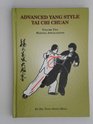 Advanced Yang Style Tai Chi Chuan Martial Applications