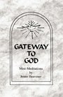 Gateway to God MiniMeditations