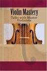 Violin Mastery Talks with Master Violinists