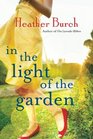 In the Light of the Garden A Novel