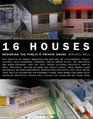 Sixteen Houses