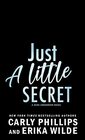 Just a Little Secret