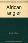 African angler