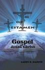 The New Testament Gospel of Jesus Christ