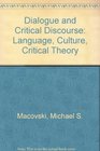 Dialogue and Critical Discourse Language Culture Critical Theory