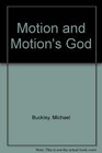 Motion and motion's God Thematic Variations in Aristotle Cicero Newton and Hegel