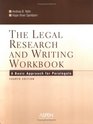 The Legal Research And Writing Workbook A Basic Approach for Paralegals