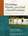 Psychology Poverty and the End of Social Exclusion