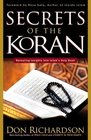 Secrets of the Koran Revealing Insight into Islam's Holy Book