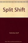 Split shift