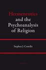 Hermeneutics and the Psychoanalysis of Religion
