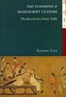 Tao Yuanming and Manuscript Culture The Record of a Dusty Table