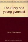 The Story of a young gymnast Tracee Talavera