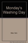 Monday's Washing Day